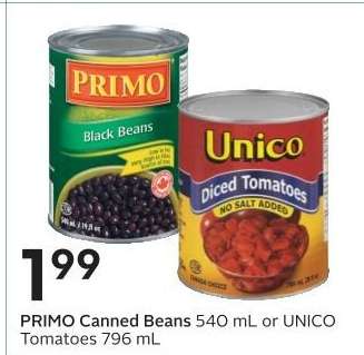 PRIMO Canned Beans or UNICO Tomatoes