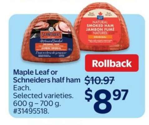 Maple Leaf or Schneiders half ham