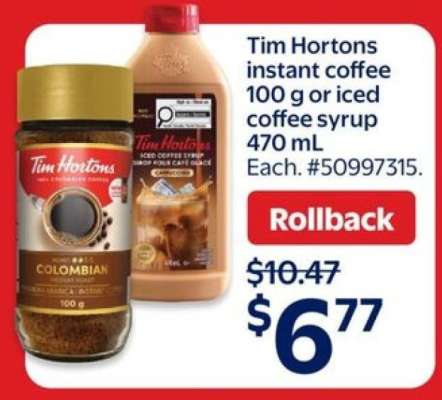 Tim Hortons instant coffee 100 g or iced coffee syrup 470 mL