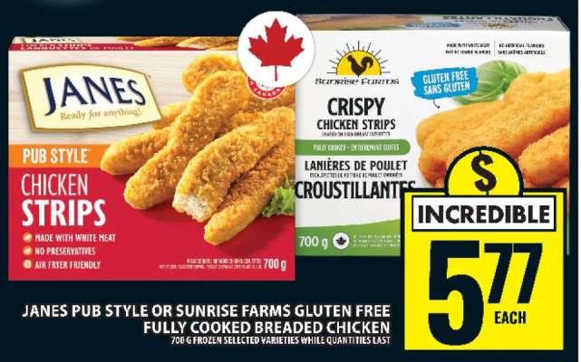 Janes Pub Style or Sunrise Farms Gluten Free Fully Cooked Breaded Chicken
