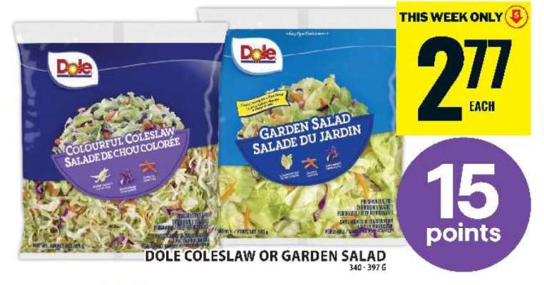 DOLE COLESLAW OR GARDEN SALAD
