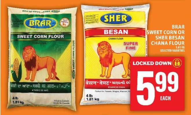 BRAR Sweet Corn or SHER Besan Chana Flour